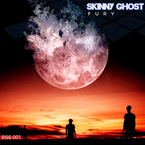 Skinny Ghost - FURY [BSS001]